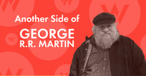 Another Side of George R.R. Martin