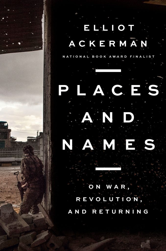 Places and Names by Elliot Ackerman book cover
