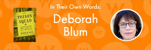 In Their Own Words: Deborah Blum