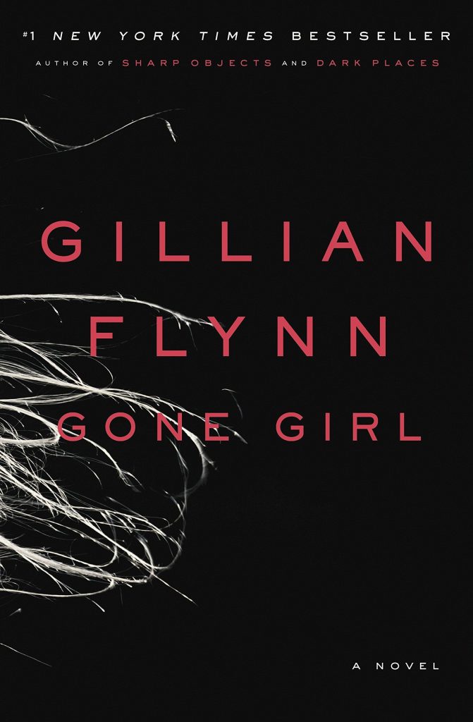Gone Girl by Gillian Flynn, a National Book Lovers Day Staff Pick from the American Writers Museum in Chicago