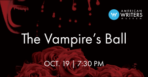The Vampire's Ball fundraiser at the American Writers Museum on October 19 at 7:30 pm