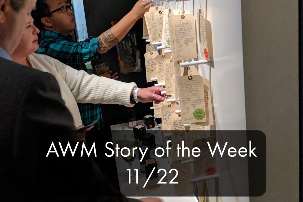 The AWM Story of the Week blog on November 22, 2019 features four immigration stories shared in My America: Immigrant and Refugee Writers Today