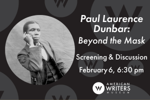 Paul Laurence Dunbar: Beyond the Mask