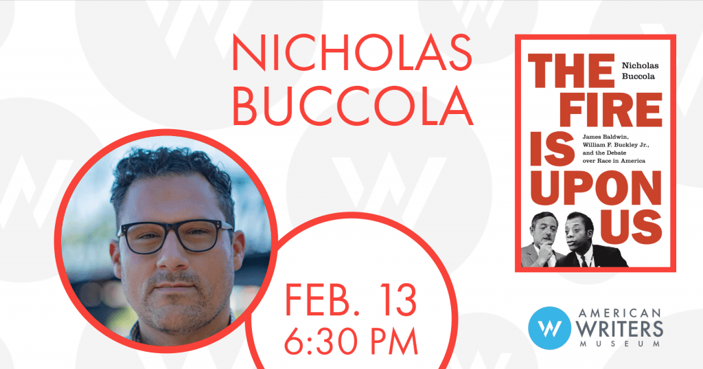 Nicholas Buccola presents his book the Fire Is Upon Us at the American Writers Museum on February 13