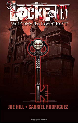 Locke & Key, Vol 1: Welcome to Lovecraft by Joe Hill, illustrated by Gabriel Rodriguez