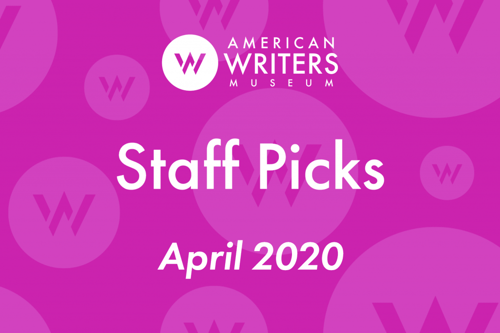 American Writers Museum staff book recommendations April 2020