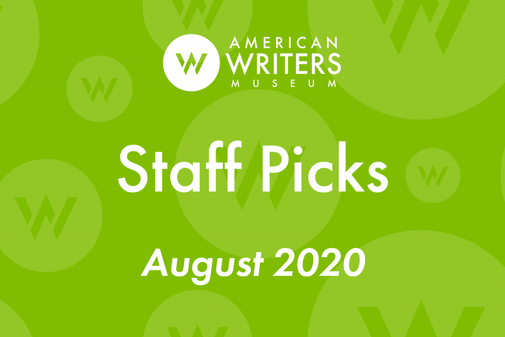 American Writers Museum staff picks August 2020