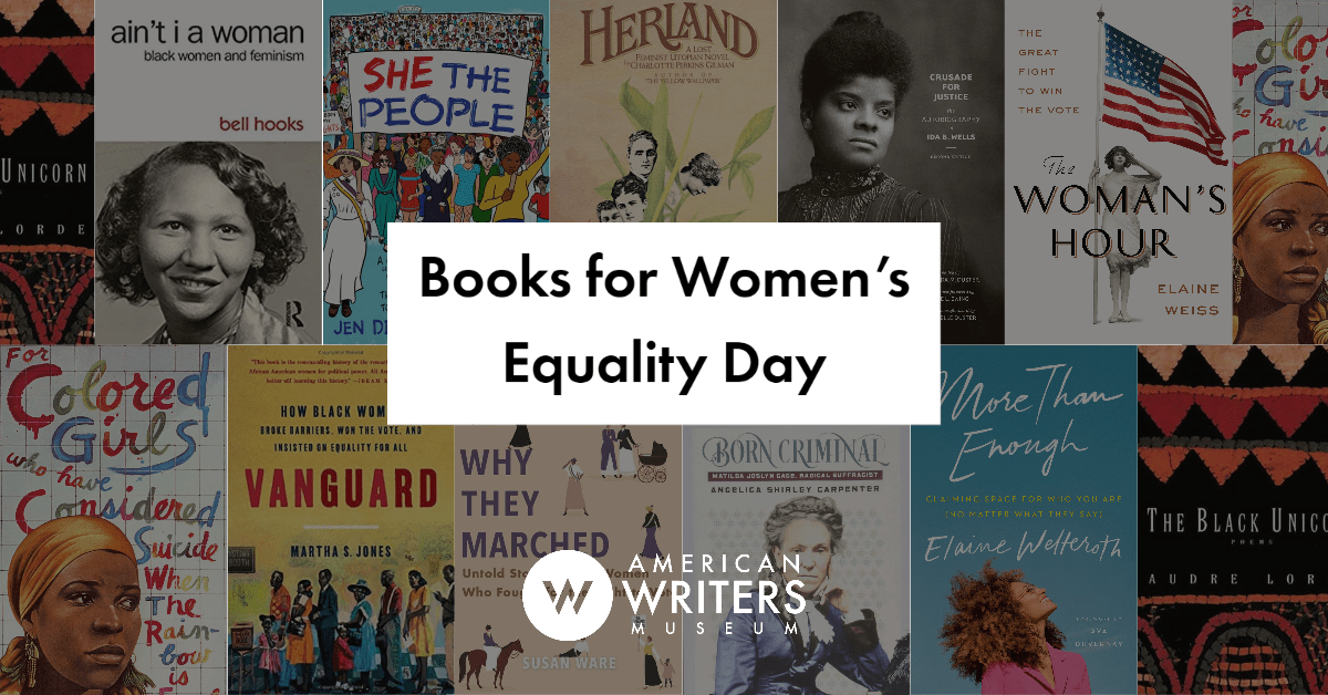 Books to Read on Women's Equality Day - The American Writers Museum