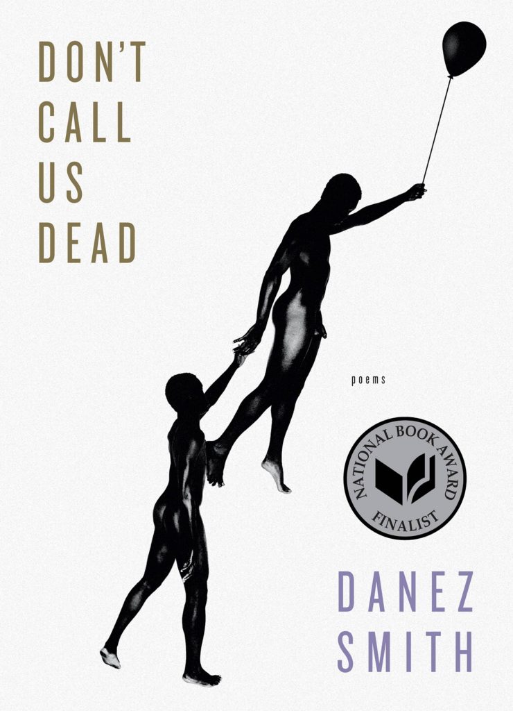 Don’t Call Us Dead by Danez Smith