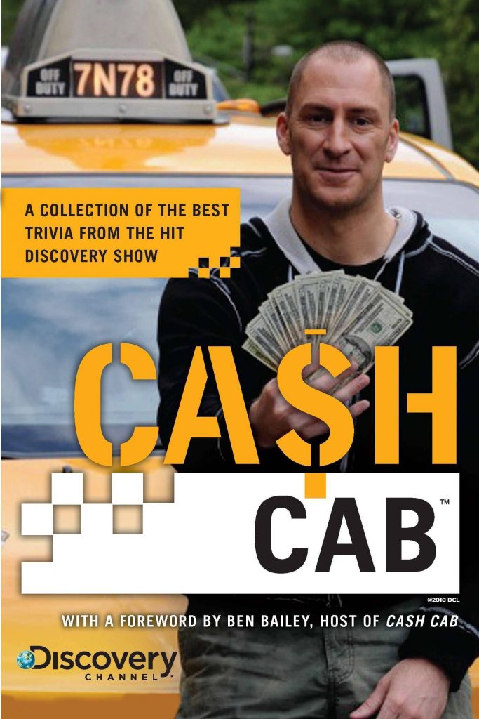 Cash Cab: A Collection of the Best Trivia from the Hit Discovery Show by Discovery Communications