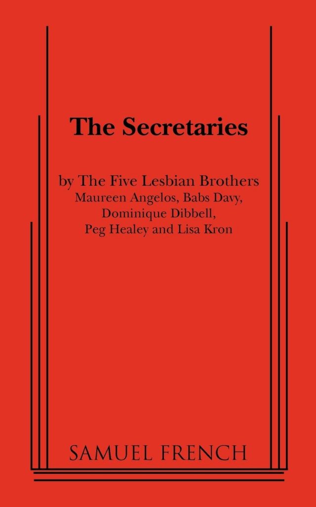 The Secretaries by Samuel French