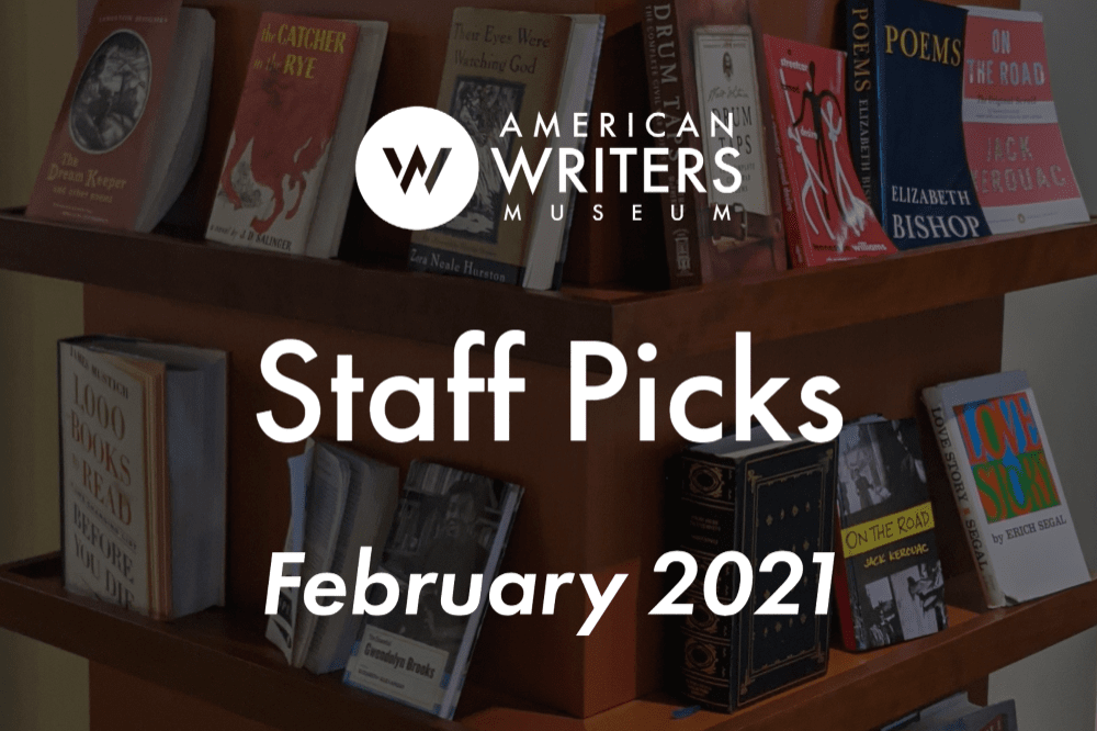 American Writers Museum staff book recommendations February 2021