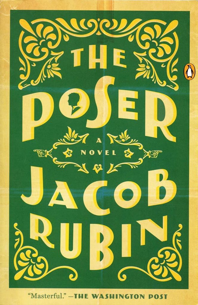 The Poser by Jacob Rubin