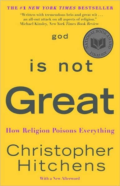 God Is Not Great: How Religion Poisons Everything by Christopher Hitchens book cover
