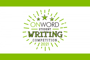 OnWord Student Writing Competition 2021