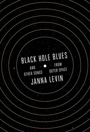 Black Hole Blues and Other Songs from Outer Space by Janna Levin book cover