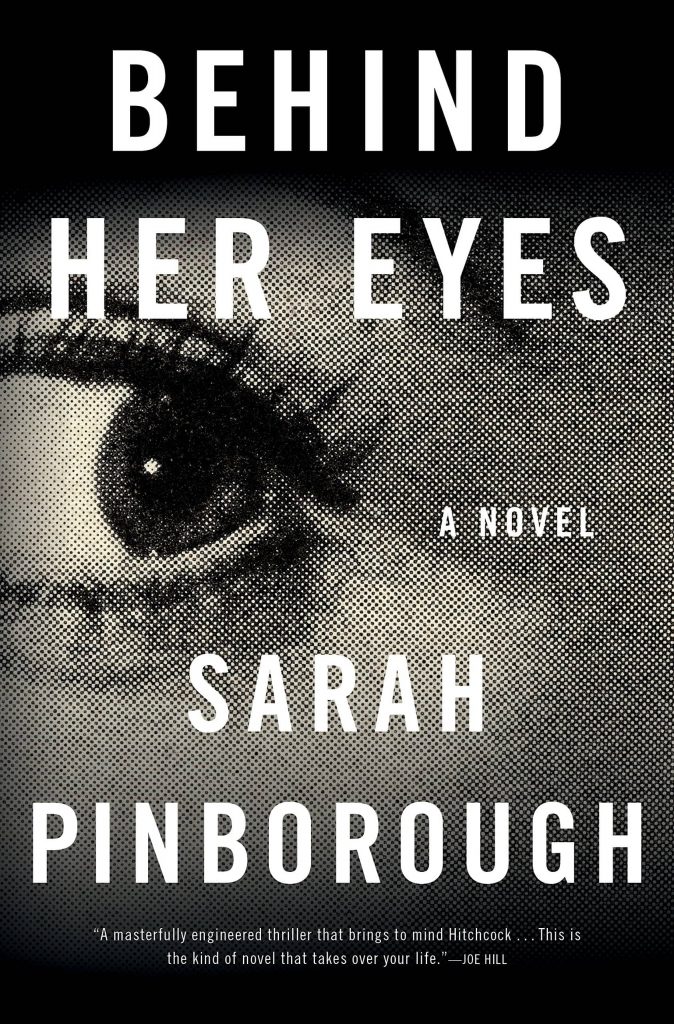 Behind Her Eyes by Sarah Pinborough