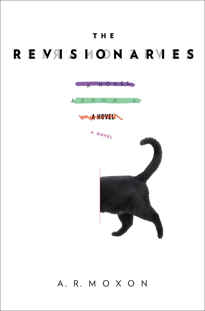 The Revisionaries by A. R. Moxon book cover