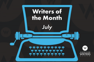 Writers of the Month - July