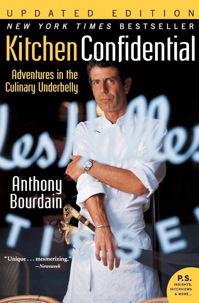 Kitchen Confidential by Anthony Bourdain