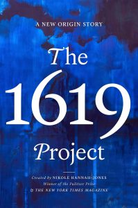 Book cover of The 1619 Project