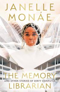 The Memory Librarian by Janelle Monáe book cover
