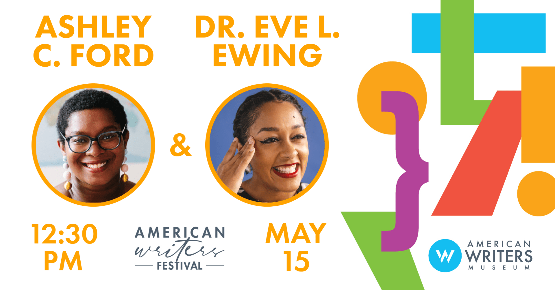 Photos of Ashley C. Ford and Dr. Eve L. Ewing