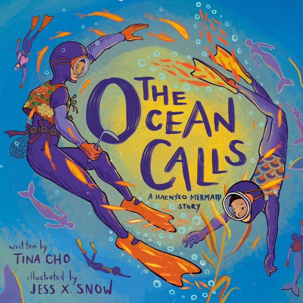 The Ocean Calls: A Haenyeo Mermaid Story by Tina Cho, illustrated by Jess X. Snow book cover