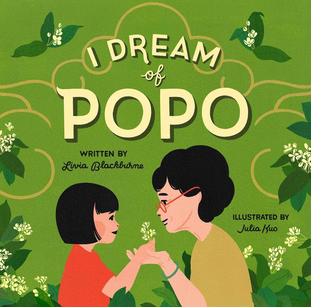 I Dream of Popo by Livia Blackburne, illustrated by Julia Kuo book cover