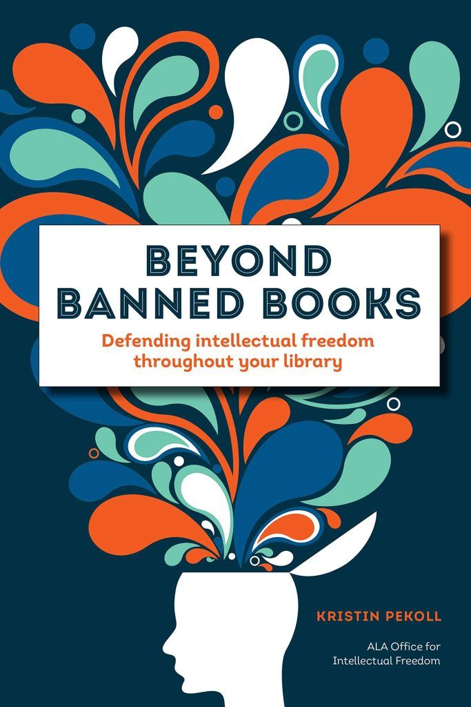 Beyond Banned Books: Defending Intellectual Freedom Through Your Library book cover