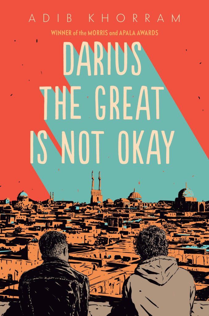 Darius the Great Is Not Okay by Adib Khorram book cover