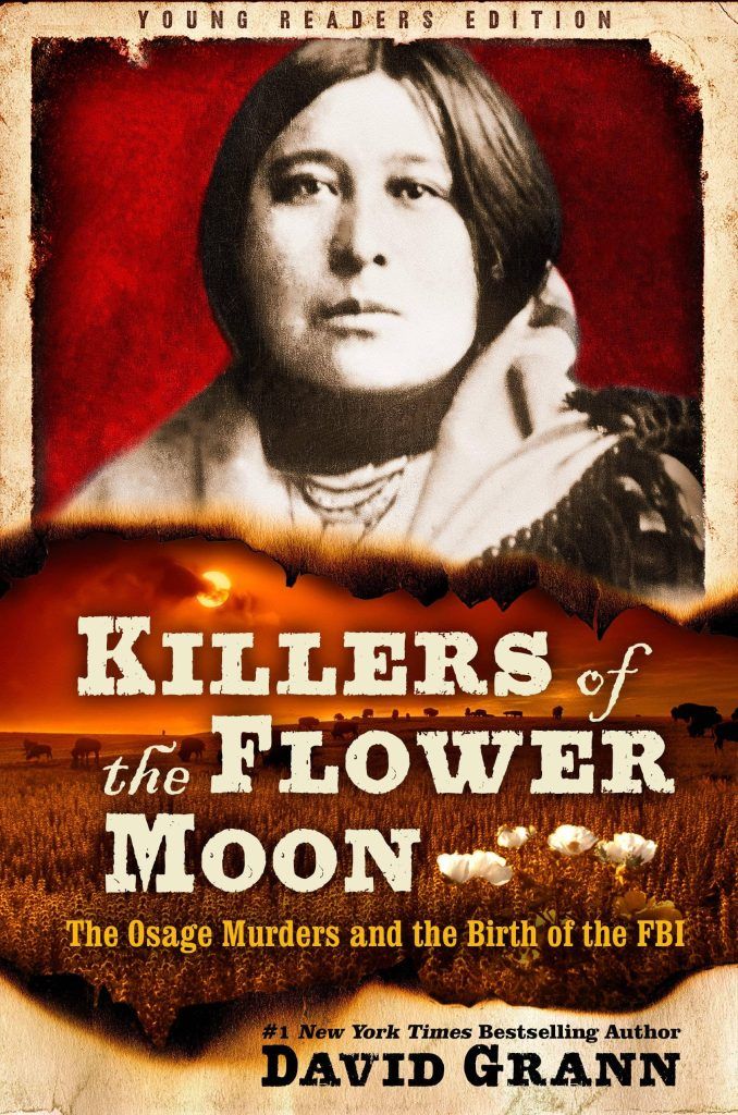 Killers of the Flower Moon: Adapted for Young Readers by David Grann book cover