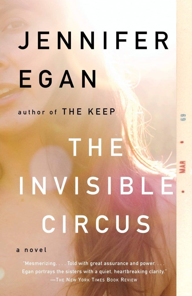 The Invisible Circus by Jennifer Egan book cover