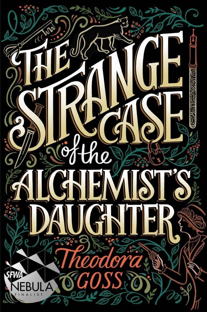 The Strange Case of the Alchemist’s Daughter by Theodora Goss book cover