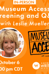 Photo of Leslie Mueller and Museum Access logo
