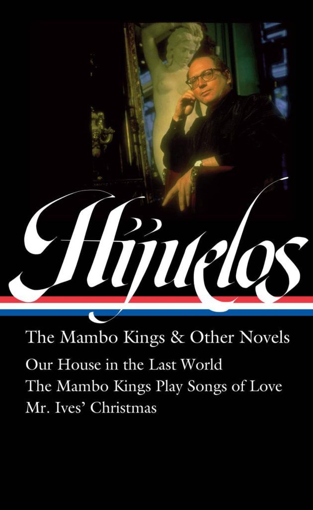 Oscar Hijuelos: The Mambo Kings & Other Novels (LOA #362) edited by Lori Carlson-Hijuelos and Laura P. Alsonso-Gallo book cover