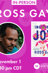 Photo of Ross Gay and book cover of Inciting Joy
