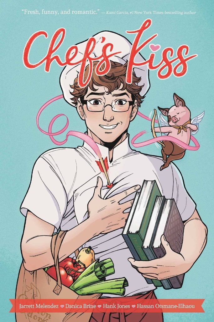 Chef's Kiss by Jarrett Melendez, Coloring by Hank Jones, Illustrated by Danica Brine, Lettering by Hassan Otsmane-Elhaou book cover