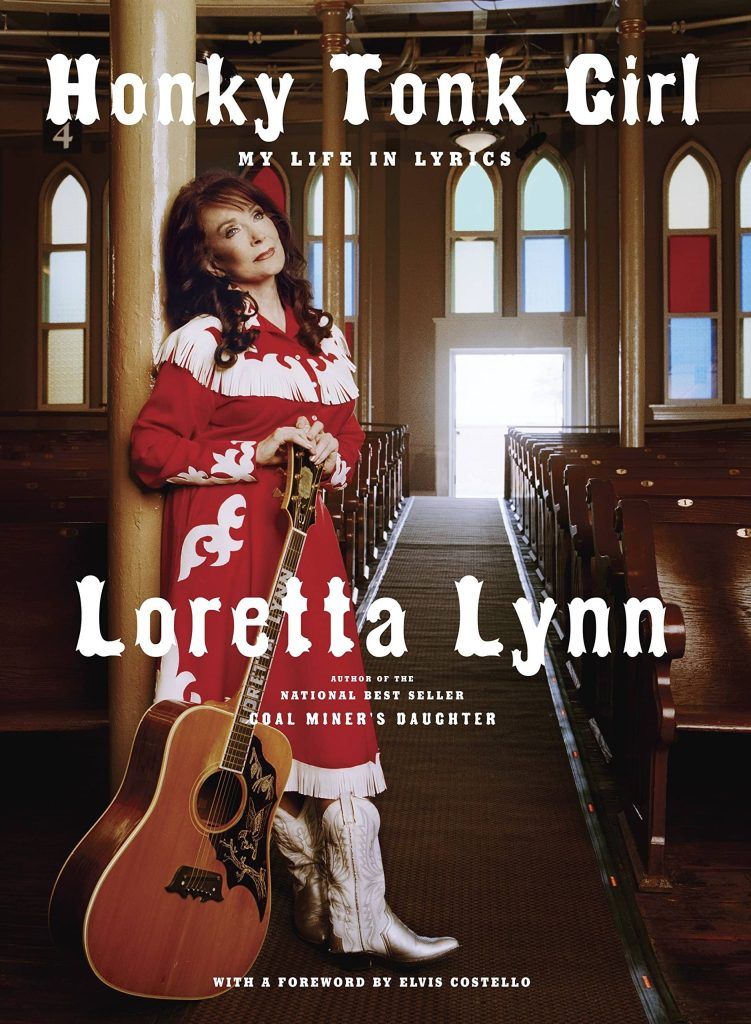 Honky Tonk Girl: My Life in Lyrics by Loretta Lynn book cover